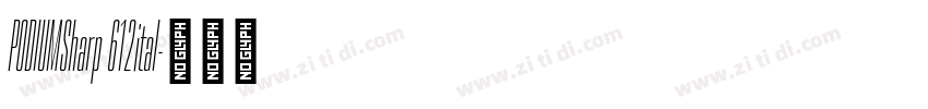 PODIUMSharp 612ital字体转换